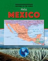 Hola, Mexico 1534148043 Book Cover