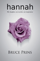 Hannah: My daughter, my teacher, my inspiration B0GXGQHZPL Book Cover