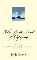 The Little Book of Copying 148127208X Book Cover