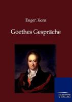 Goethes Gesprache 3846002755 Book Cover