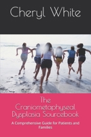 The Craniometaphyseal Dysplasia Sourcebook: A Comprehensive Guide for Patients and Families B0DQWT3YCH Book Cover