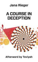 A Course in Deception 1773025309 Book Cover