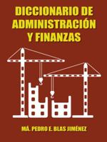 Diccionario de Administracion y Finanzas 1463354967 Book Cover