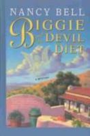 Biggie and the Devil Diet: A Mystery 0312301847 Book Cover