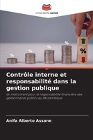 Contrôle interne et responsabilité dans la gestion publique (French Edition) 6209784860 Book Cover