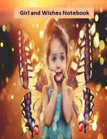 Girl and Wishes -Notebook 1719913978 Book Cover