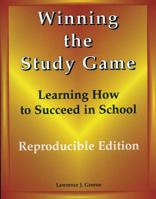 Winning the Study Game (Consumable Student Edition): Learning How to Suceed in School 1890455482 Book Cover