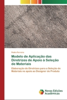 Modelo de Aplica��o das Diretrizes de Apoio � Sele��o de Materiais 6200794731 Book Cover