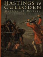 Hastings to Culloden Battles of Britain 0905778243 Book Cover