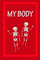 My Body: Explaining the human body to young children. B08P1H4CG9 Book Cover
