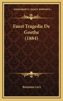 Faust Tragedie De Goethe (1884) 1160093059 Book Cover