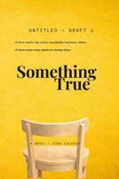 Something True B0HCFKHDBL Book Cover