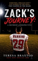 Zack's Journey: A Mother's Perspective B0HFYG22KH Book Cover
