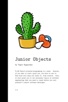 Junior Objects B08BDWYNWM Book Cover