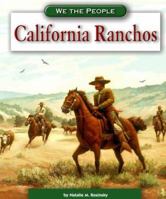 California Ranchos (We the People) (We the People) 0756516331 Book Cover