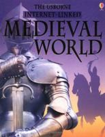 Medieval World (Usborne World History)