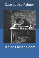 Behind Closed Doors B0GKPKJTJ4 Book Cover