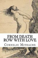 From Death Row with Love 1460946502 Book Cover