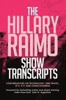 The Hillary Raimo Show Transcripts 1387714260 Book Cover