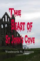 The Beast of St John's Cove 1491075392 Book Cover