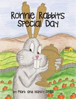 Ronnie Rabbit's Special Day 1943331758 Book Cover