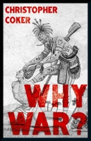 Why War? 0197602738 Book Cover