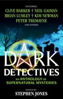 Dark Detectives: Adventures of the Supernatural Sleuths 1783291303 Book Cover