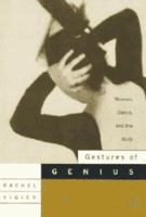 Gestures of Genius: Women, Dance, and the Body 1551280124 Book Cover