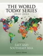 East and Southeast Asia 2020–2022, 53rd Edition (World Today 1475856512 Book Cover