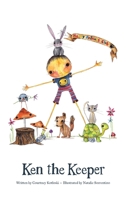 Ken the Keeper 1734915315 Book Cover