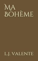 Ma Boh�me 1092262040 Book Cover