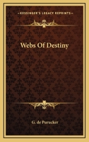 Webs Of Destiny 1162903953 Book Cover