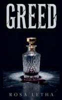 Greed: A Dark Billionaire Thriller of Obsession, Crime & Betrayal B0H3NHQHDR Book Cover
