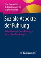 Soziale Aspekte der F?hrung : Selbstf?hrung - Fremdf?hrung - Horizontale Beziehungen 3658295090 Book Cover