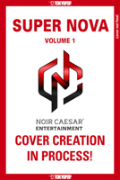Super Nova, Volume 1 1427878102 Book Cover