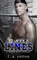 Blurred Lines B08ZW1WPV9 Book Cover