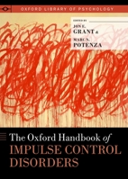 Oxford Handbook of Impulse Control Disorders 0195389719 Book Cover