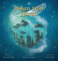 Pojken fr�n fj�rran 8833465144 Book Cover
