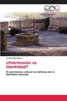 ¿Patrimonio vs identidad? (Spanish Edition) 6200034877 Book Cover