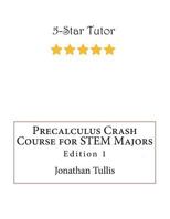 Precalculus Crash Course for STEM Majors 1548908835 Book Cover