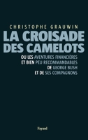 La croisade des camelots 2213621144 Book Cover