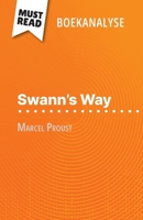Swann's Way van Marcel Proust (Boekanalyse): Volledige analyse en gedetailleerde samenvatting van het werk 2808699689 Book Cover