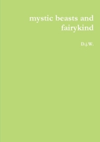 mystic beasts and fairykind 1471623521 Book Cover