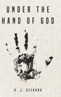 Under the Hand of God B0CQDCT9FP Book Cover