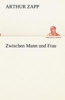 Zwischen Mann Und Frau 3842417594 Book Cover