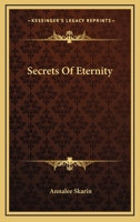 Secrets Of Eternity 1891265059 Book Cover