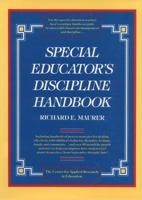 Special Educator's Discipline Handbook 0876287712 Book Cover