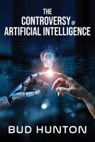 Controversy of Artificial Intelligence 1969726237 Book Cover