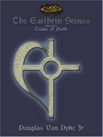 Trials of Faith (The Earthrin Stones, Book 2) 194906008X Book Cover