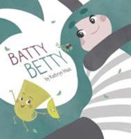 Batty Betty 1548771147 Book Cover